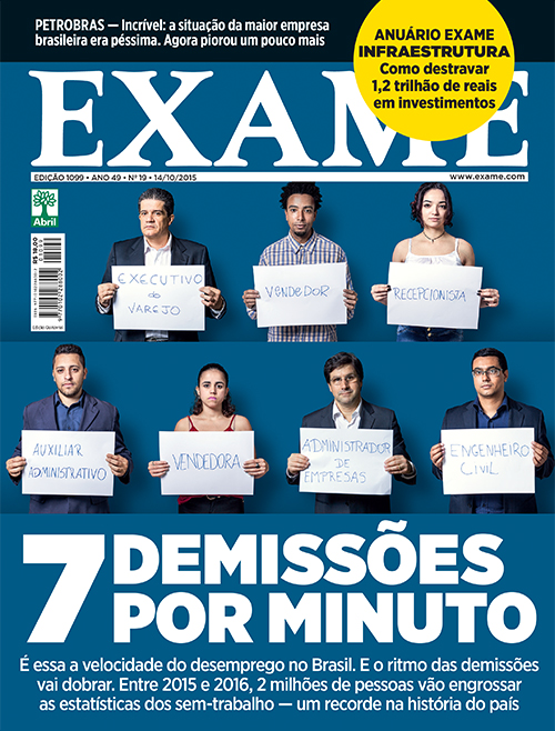 Capa da Revista EXAME com reportagem perturbadora sobre desemprego - Edição 1099 - Ano 49 - Nº 19 - 14 de Outubro de 2015