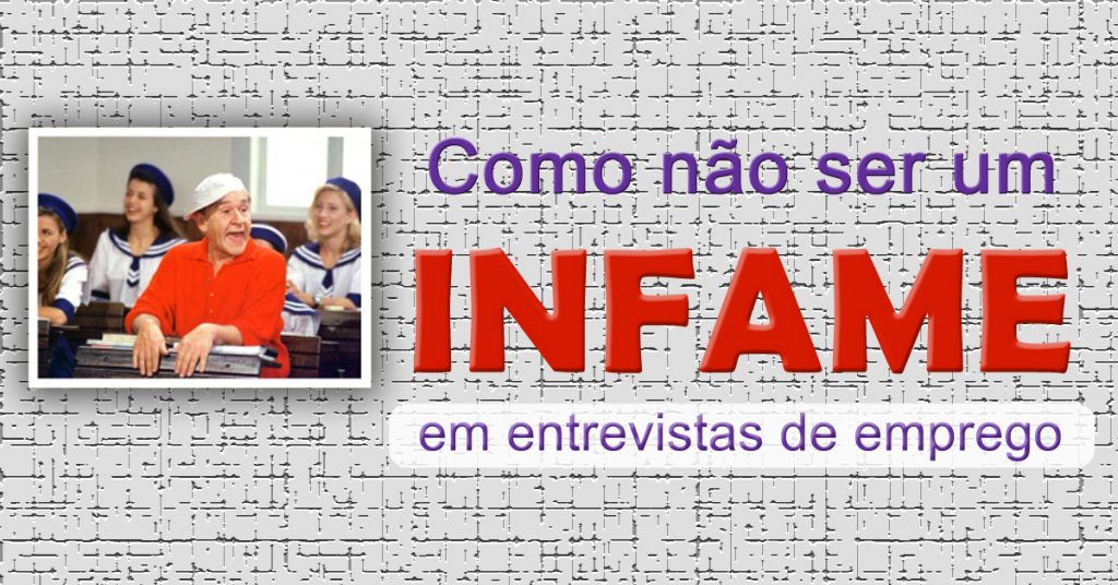 Entrevistas de emprego: como não ser infame