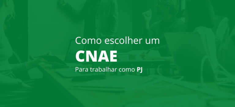 Como escolher um CNAE para trabalhar como PJ