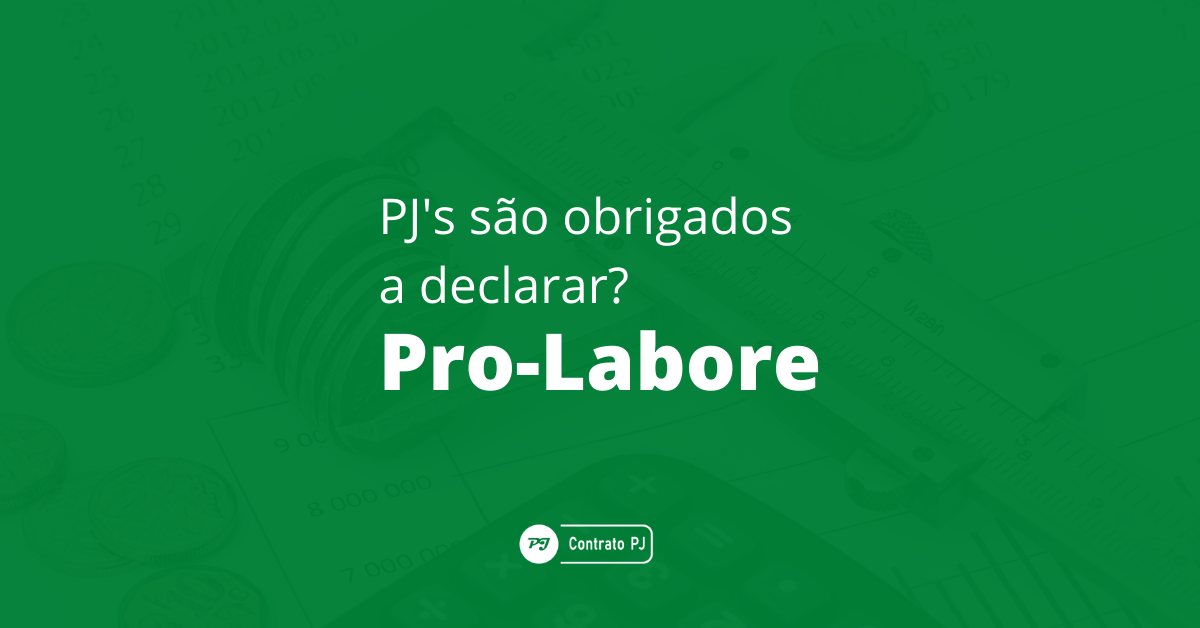 Pro Labore - Profissionais PJ sao obrigados a declarar?