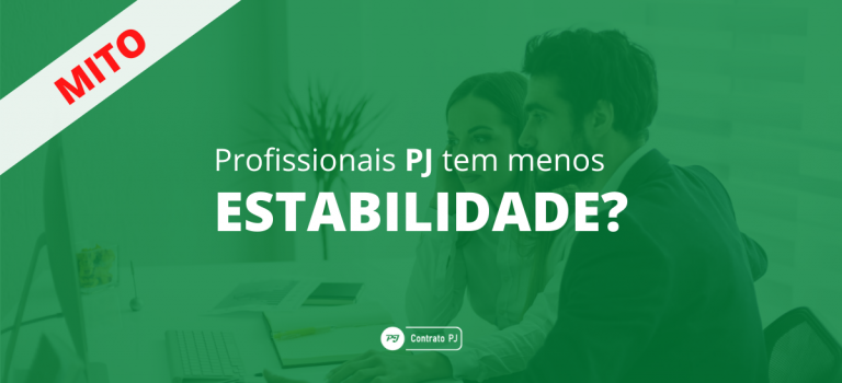 Mito: PJ tem menos estabilidade que CLT?