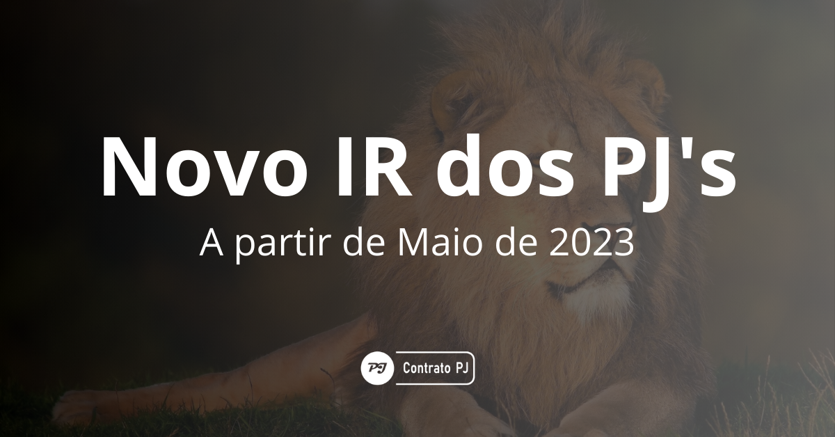 Imposto de Renda do PJ a partir de Maio de 2023