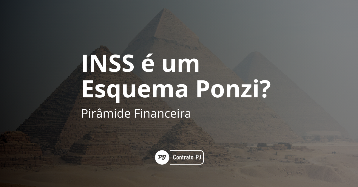 O INSS é um esquema ponzi (pirâmide financeira)?